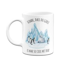 Tasse - Schade, Dass Du Gehst. Es War So Cool Mit Dir! -Geschenke Tassen Store bild tasse schade dass du gehst es war so cool mit dir 149888