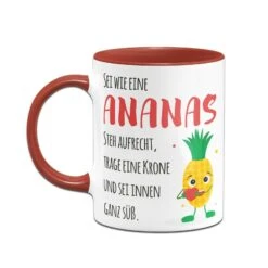 Tasse - Sei Wie Eine Ananas - Steh Aufrecht, Trage Eine Krone Und Sei Innen Ganz Süß. V2 -Geschenke Tassen Store bild tasse sei wie eine ananas steh aufrecht trage eine krone und sei innen ganz suss v2 103273