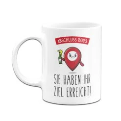 Tasse - Sie Haben Ihr Ziel Erreicht! Abschluss 2023 -Geschenke Tassen Store bild tasse sie haben ihr ziel erreicht abschluss 2023 832526