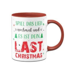 Tasse - Spiel Das Lied Nochmal Und Es Ist Dein Last Christmas -Geschenke Tassen Store bild tasse spiel das lied nochmal und es ist dein last christmas 180609