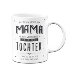 Tasse - Stolze Mama Einer Fantastischen Tochter - V2 -Geschenke Tassen Store bild tasse stolze mama einer fantastischen tochter v2 185160