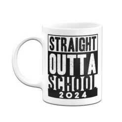 Tasse - Straight Outta School 2024 -Geschenke Tassen Store bild tasse straight outta school 2024 424721