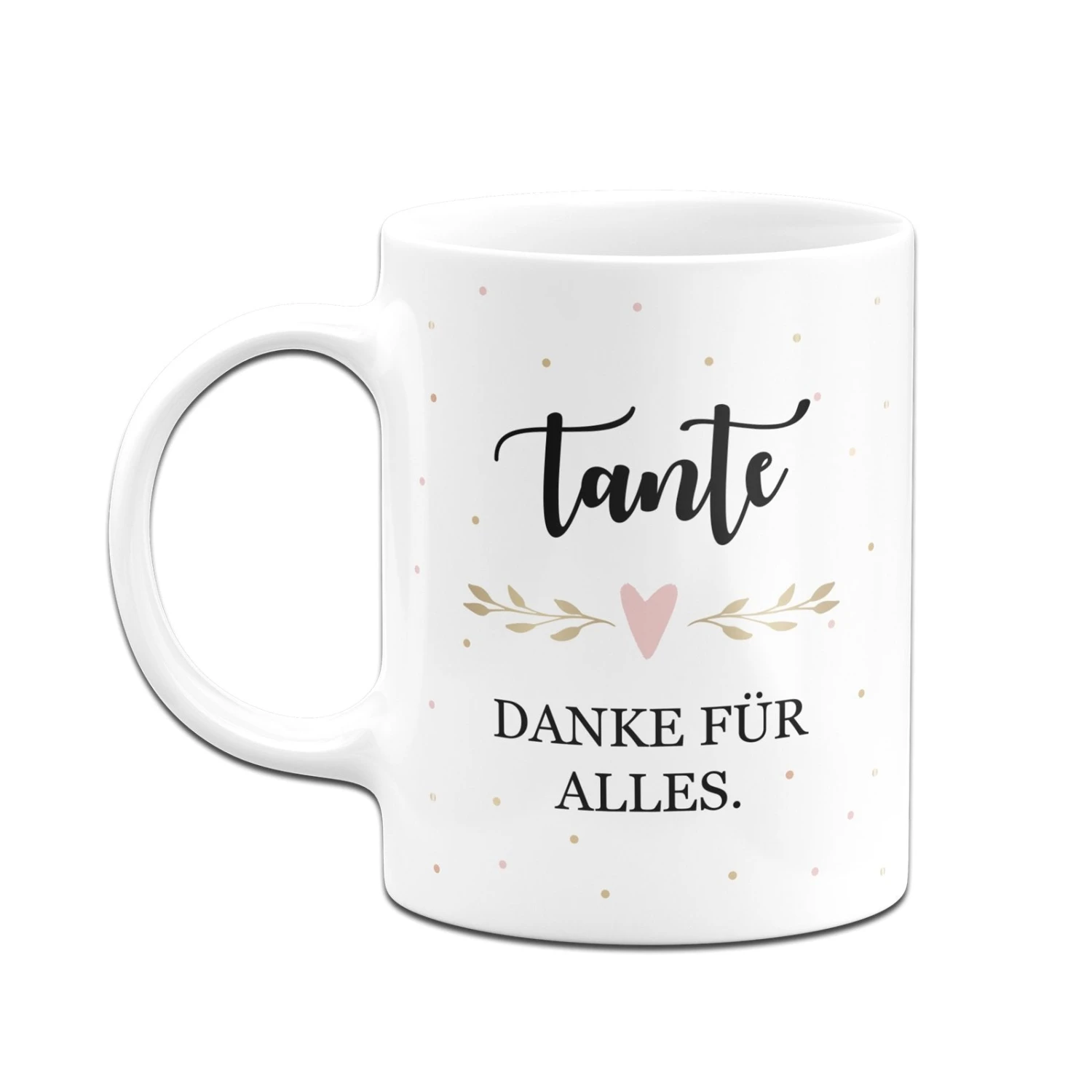 Tasse - Tante Danke Für Alles 6 Tasse - Tante Danke Für Alles – Bild 4