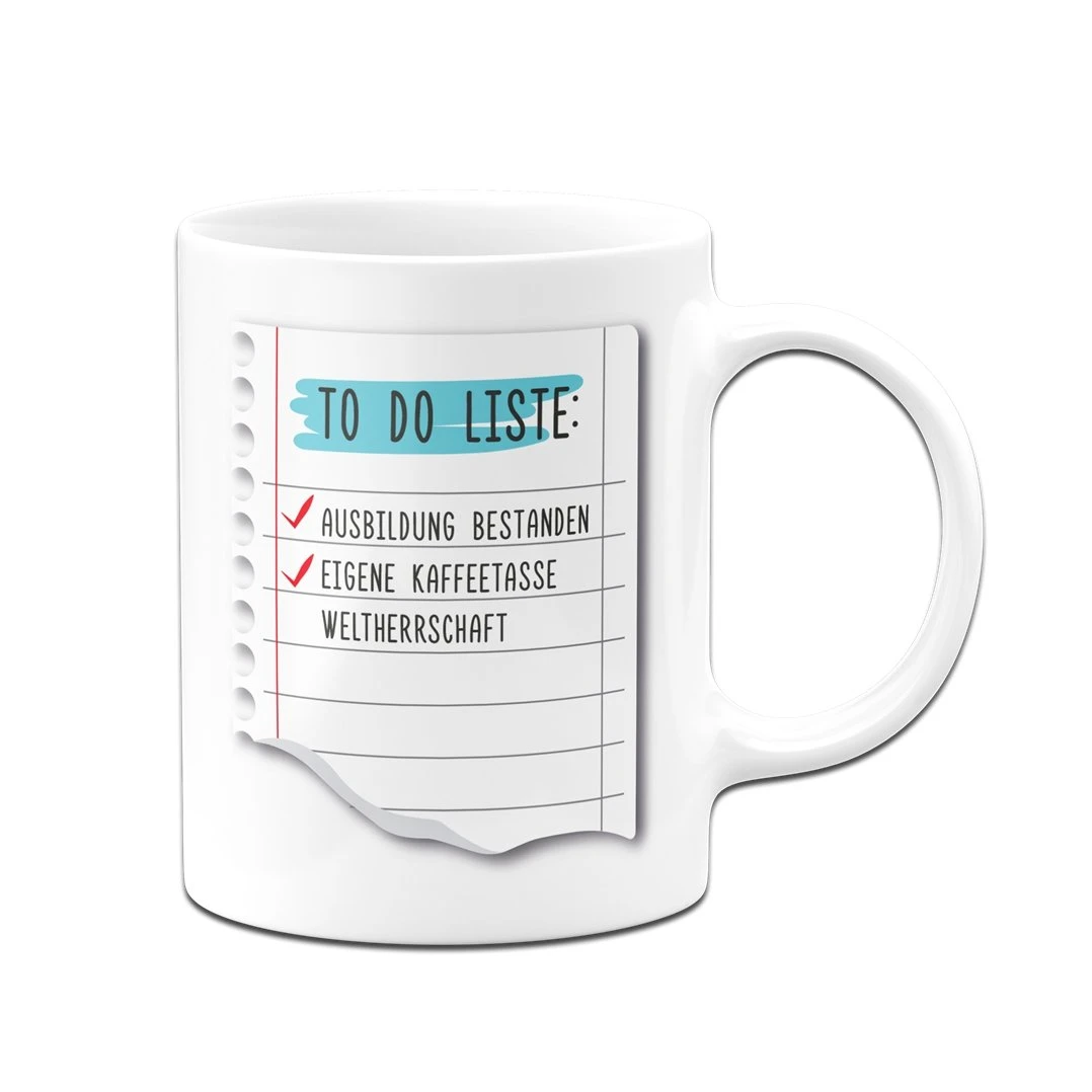 Tasse - To Do Liste: Ausbildung Bestanden 5 Tasse - To Do Liste: Ausbildung Bestanden – Bild 3