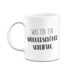 Tasse - Was Für Ein Wunderschöner Scheißtag. - Pure Statement -Geschenke Tassen Store bild tasse was fur ein wunderschoner scheisstag pure statement 825766