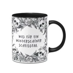 Tasse - Was Für Ein Wunderschöner Scheisstag. - Skull Statement