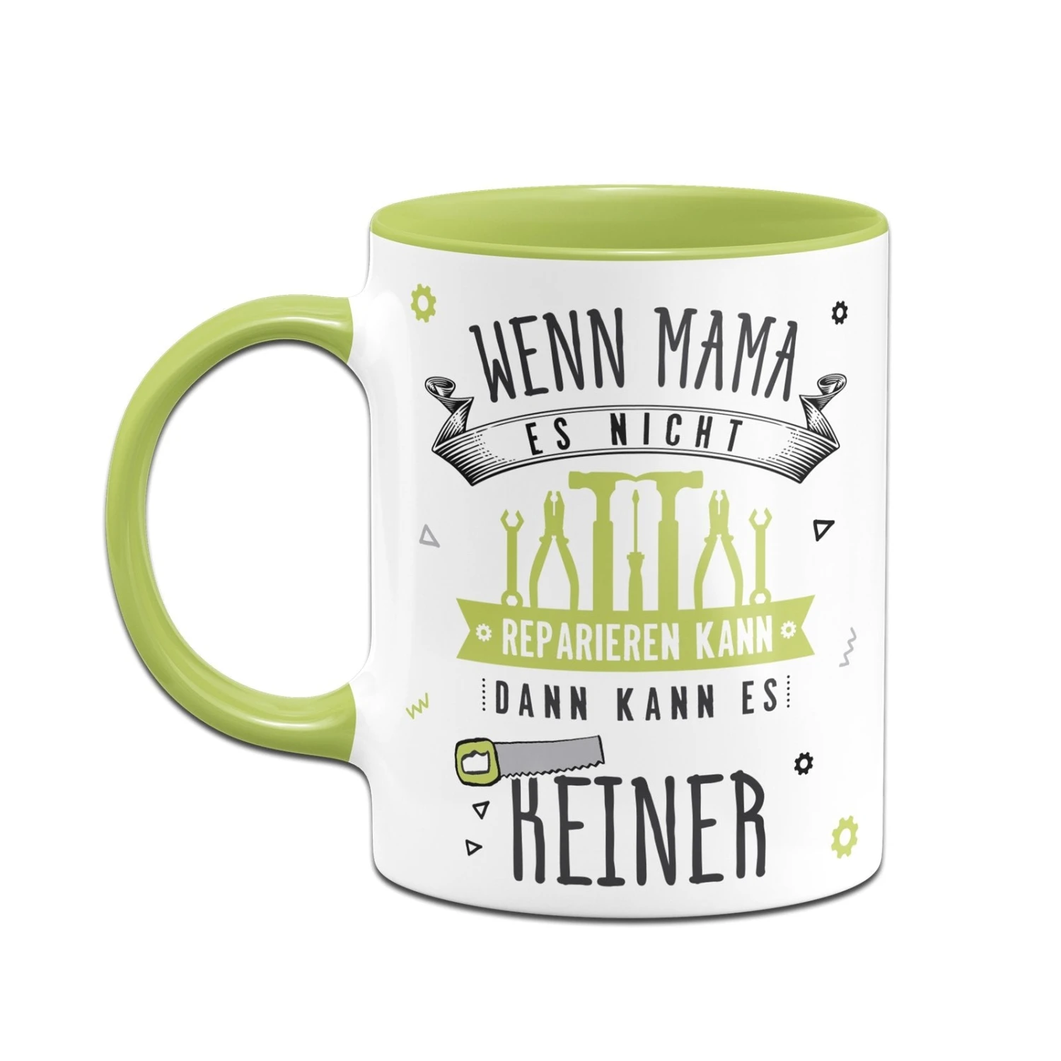 Tasse - Wenn Mama Es Nicht Reparieren Kann, Dann Kann Es Keiner 12 Tasse - Wenn Mama Es Nicht Reparieren Kann, Dann Kann Es Keiner – Bild 10
