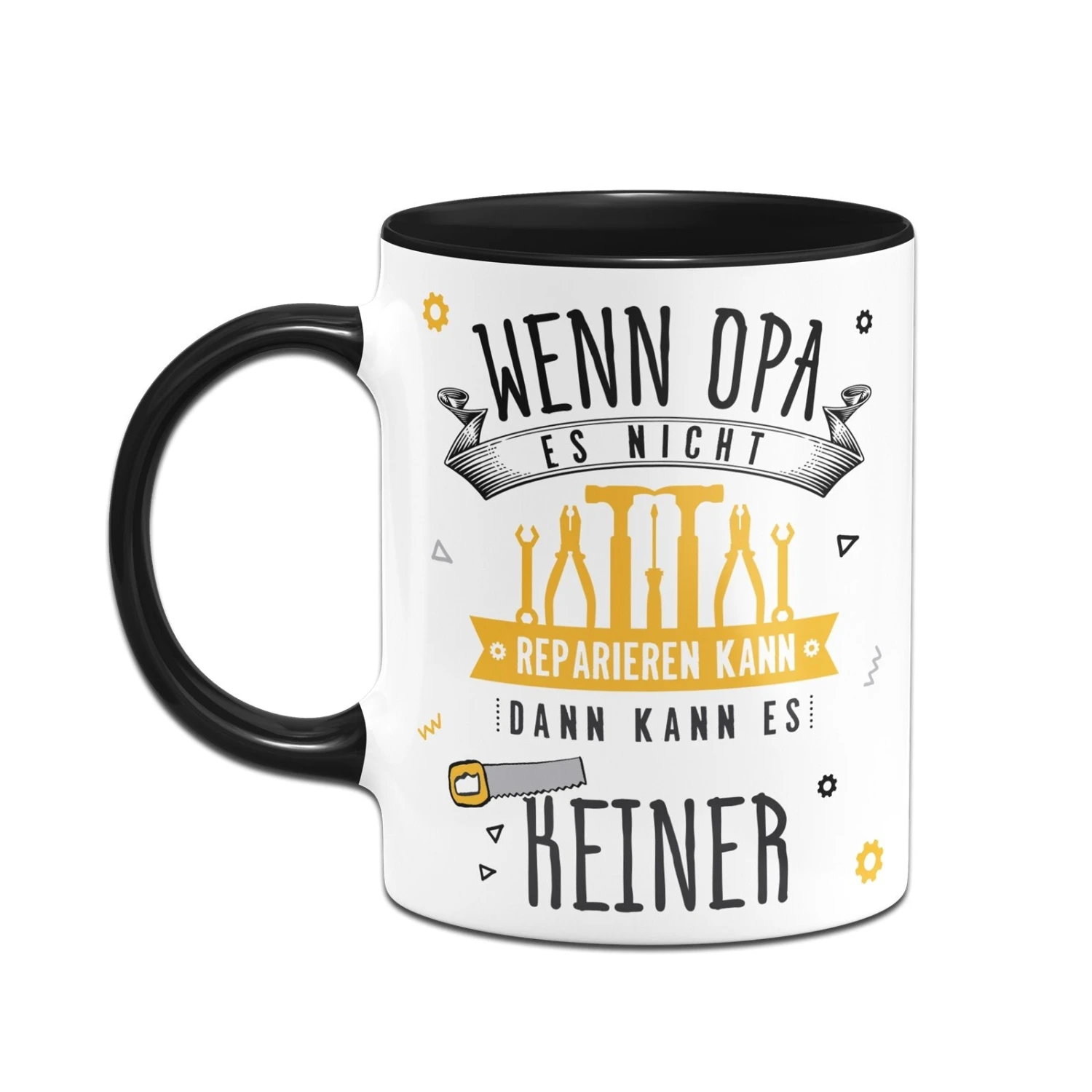 Tasse - Wenn Opa Es Nicht Reparieren Kann, Dann Kann Es Keiner 4 Tasse - Wenn Opa Es Nicht Reparieren Kann, Dann Kann Es Keiner – Bild 2