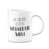 Tasse - Wir Sind Hier Nicht Bei Wünsch Dir Was! - Pure Statement -Geschenke Tassen Store bild tasse wir sind hier nicht bei wunsch dir was pure statement 614902