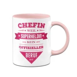 Tasse - Chefin, Weil Superheldin Kein Offizieller Beruf Ist