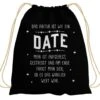 Turnbeutel - Das Abitur Ist Wie Ein Date -Geschenke Tassen Store bild turnbeutel das abitur ist wie ein date 878041