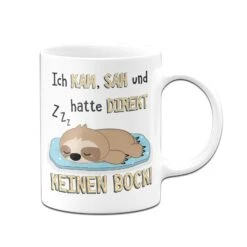 Faultier Tasse - Ich Kam, Sah Und Hatte Direkt Keinen Bock! 10 Faultier Tasse - Ich Kam, Sah Und Hatte Direkt Keinen Bock! -Geschenke Tassen Store bild fultier tasse lustig kam sah kein bock 3 725352