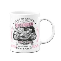 Tasse - Ja Ich Bin Eine Frau Und Ja Das Ist Mein Motorrad 10 Tasse - Ja Ich Bin Eine Frau Und Ja Das Ist Mein Motorrad -Geschenke Tassen Store bild motorrad tasse lustig frau mein motorrad 2 685274