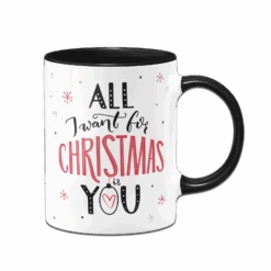 Tasse - All I Want For Christmas Is You