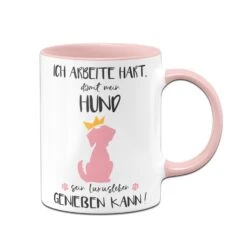 Tasse - Ich Arbeite Hart, Damit Mein Hund Sein Luxusleben Genießen Kann! -Geschenke Tassen Store bild tasse arbeite hart hund luxusleben 1 775115