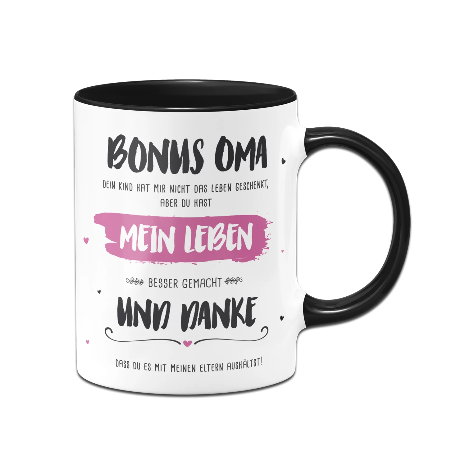 Tasse - Bonus Oma, Du Hast Mein Leben Besser Gemacht 5 Tasse - Bonus Oma, Du Hast Mein Leben Besser Gemacht – Bild 3