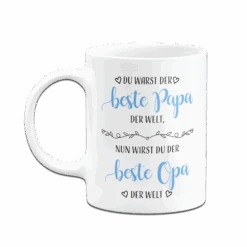 Tasse - Du Warst Der Beste Papa Der Welt, Nun Wirst Du Der Beste Opa Der Welt 10 Tasse - Du Warst Der Beste Papa Der Welt, Nun Wirst Du Der Beste Opa Der Welt -Geschenke Tassen Store bild tasse du warst der beste papa der welt nun wirst du der beste opa der welt 4