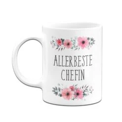 Tasse - Allerbeste Chefin - Blumig 10 Tasse - Allerbeste Chefin - Blumig -Geschenke Tassen Store bild tasse geschenk allerbeste chefin 3 438513