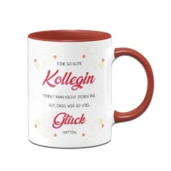 Tasse - Eine So Gute Kollegin Findet Man Nicht Jeden Tag. Gut, Dass Wir Soviel Glück Hatten -Geschenke Tassen Store bild tasse glueck so eine gute kollegin 1 487237