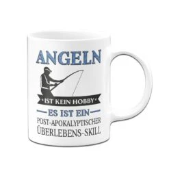 Tasse - Angeln Ist Kein Hobby Es Ist Ein Post-Apokalyptischer Überlebens Skill -Geschenke Tassen Store bild tasse hobby angeln 2 448531