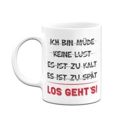 Tasse - Los Geht´s! 10 Tasse - Los Geht´s! -Geschenke Tassen Store bild tasse los gehts 3 266287