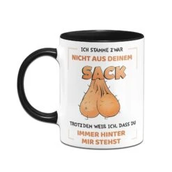 Tasse - Ich Stamme Zwar Nicht Aus Deinem Sack - Bonuspapa -Geschenke Tassen Store bild tasse nicht aus meinem sack bonuspapa 2 286143