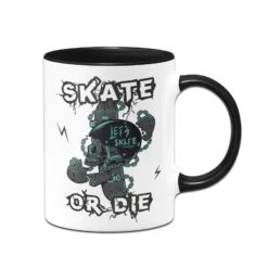 Tasse - Skate Or Die