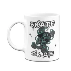 Tasse - Skate Or Die -Geschenke Tassen Store bild tasse skateboard skate or die 3