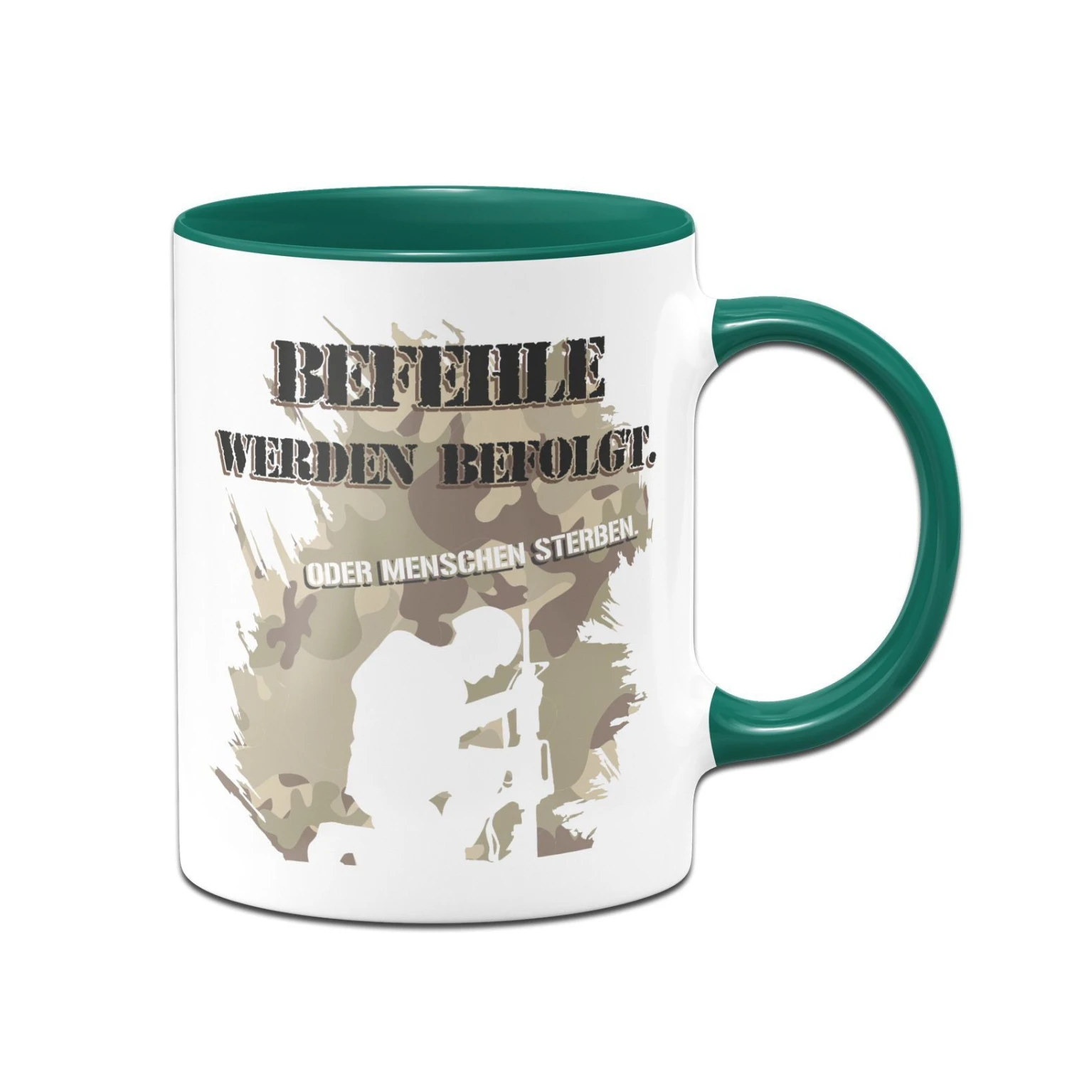 Tasse - Befehle Werden Befolgt Oder Menschen Sterben 5 Tasse - Befehle Werden Befolgt Oder Menschen Sterben – Bild 3