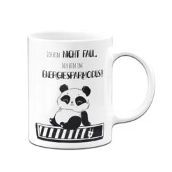 Panda Tasse - Ich Bin Nicht Faul. Ich Bin Im Energiesparmodus! -Geschenke Tassen Store bild tasse spruch panda nicht faul energiesparmodus 1 241027