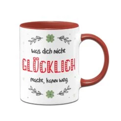 Tasse - Was Dich Nicht Glücklich Macht, Kann Weg. 11 Tasse - Was Dich Nicht Glücklich Macht, Kann Weg. -Geschenke Tassen Store bild tasse was dich nicht gluecklich macht kann weg 1 847398