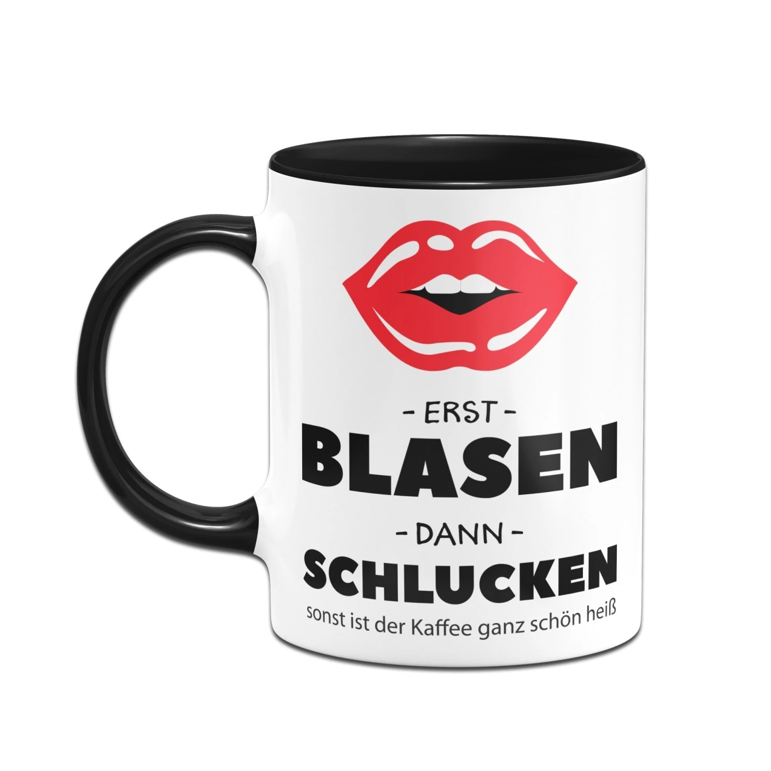 Tasse - Erst Blasen & Dann Schlucken 4 Tasse - Erst Blasen & Dann Schlucken – Bild 2
