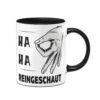 Tasse - Ha Ha Reingeschaut -Geschenke Tassen Store tasse loch reingeschaut schwarz v 276503