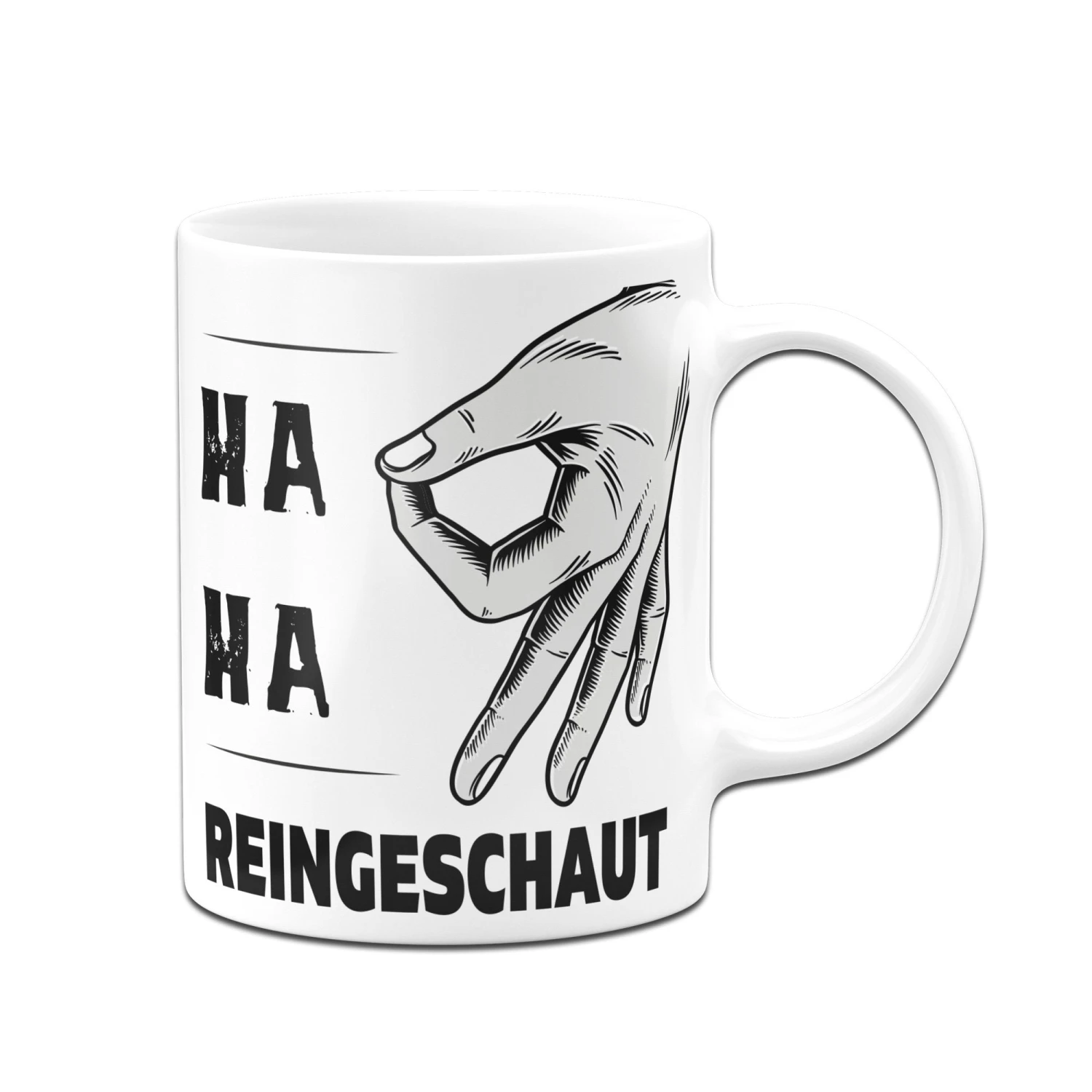 Tasse - Ha Ha Reingeschaut 5 Tasse - Ha Ha Reingeschaut – Bild 3