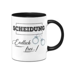 Tasse - Scheidung Endlich Frei!