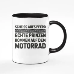 Motorrad Tasse - Scheiss Aufs Pferd