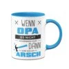 Tasse - Wenn Opa Es Nicht Reparieren Kann Sind Wir Am Arsch -Geschenke Tassen Store tasse opa reparieren blau v 113232
