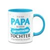 Tasse - Stolzer Papa Einer Fantastischen Tochter -Geschenke Tassen Store tasse papa tocher blau v 661177