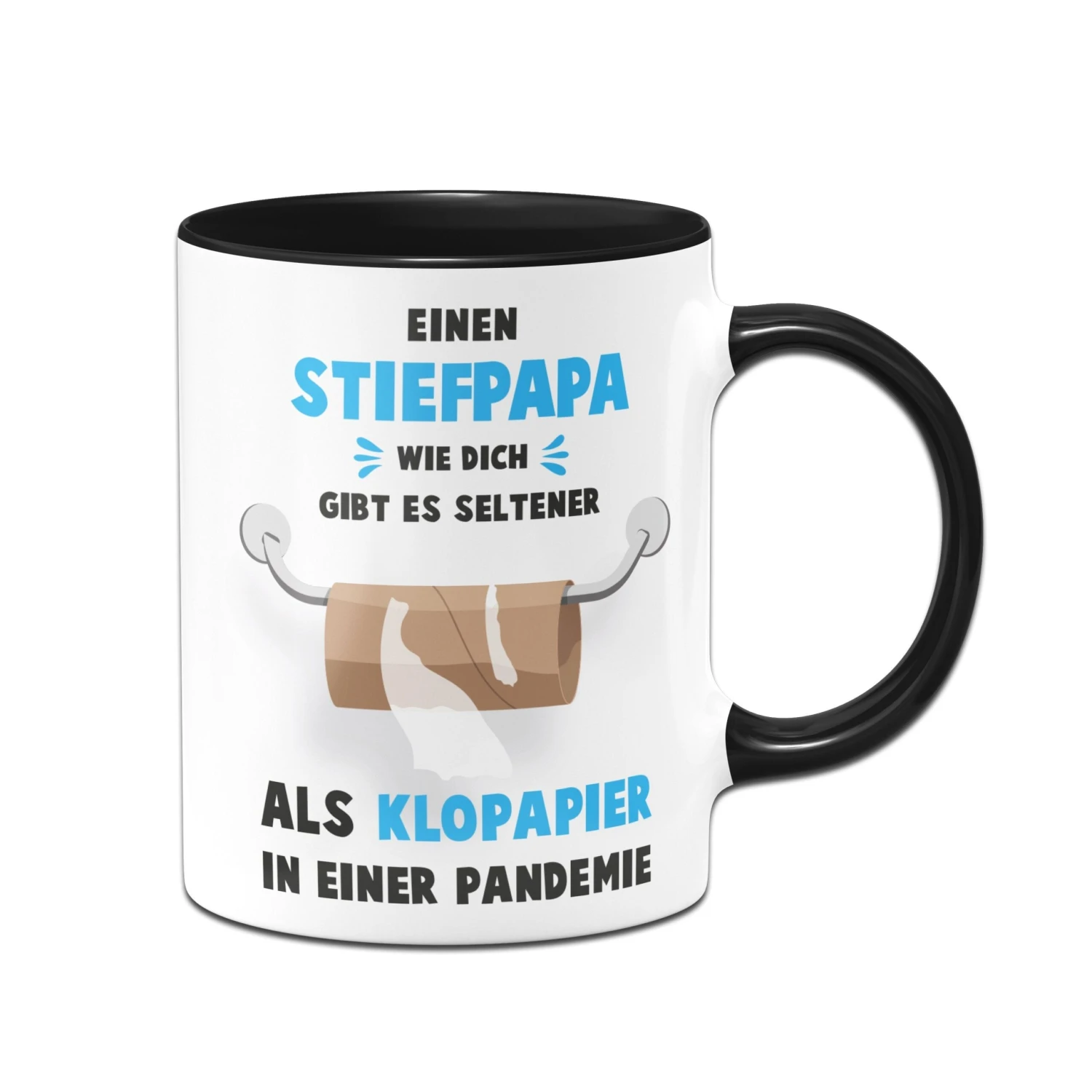Tasse - Einen Stiefpapa Wie Dich Gibt Es Seltener Als Klopapier In Einer Pandemie 5 Tasse - Einen Stiefpapa Wie Dich Gibt Es Seltener Als Klopapier In Einer Pandemie – Bild 3