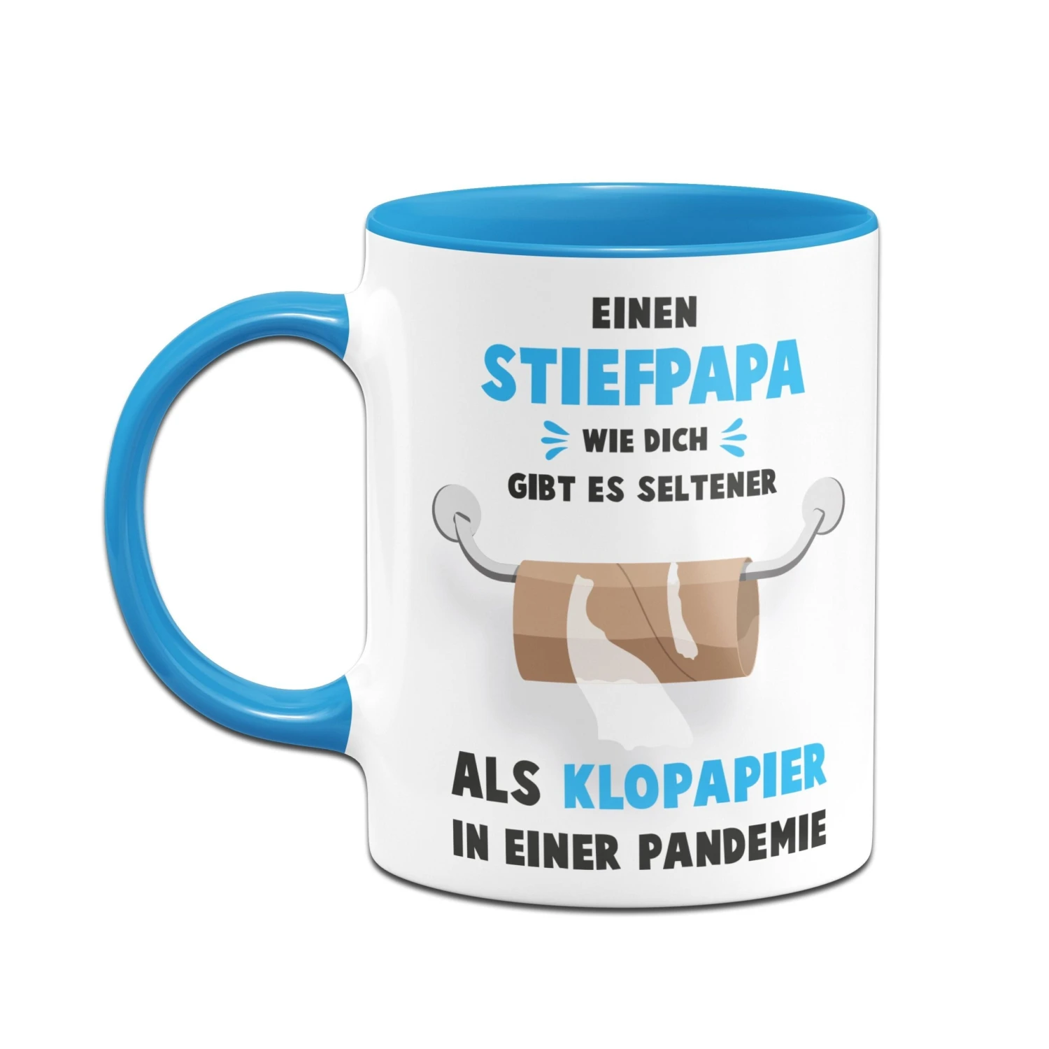 Tasse - Einen Stiefpapa Wie Dich Gibt Es Seltener Als Klopapier In Einer Pandemie 4 Tasse - Einen Stiefpapa Wie Dich Gibt Es Seltener Als Klopapier In Einer Pandemie – Bild 2